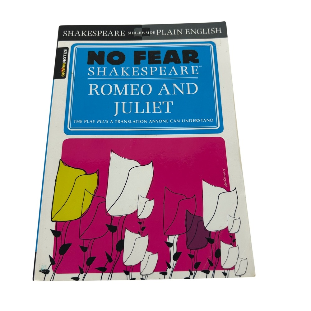 SparkNotes No Fear Shakespeare Romeo and Juliet Side-by-Side Plain English Book